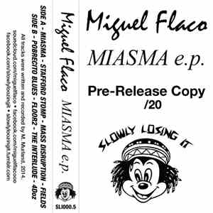 Miguel Flaco - Miasma E.P. mp3 album