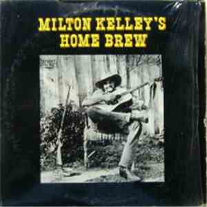 Milton Kelley - Milton Kelley's Home Brew mp3 album