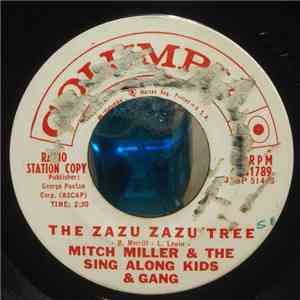 Mitch Miller And The Sing Along Kids - The Zazu Zazu Tree mp3 album