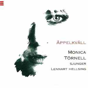 Monica Törnell - Äppelkväll - Monica Törnell Sjunger Lennart Hellsing mp3 album