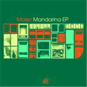 Moser  - Mandarina EP mp3 album