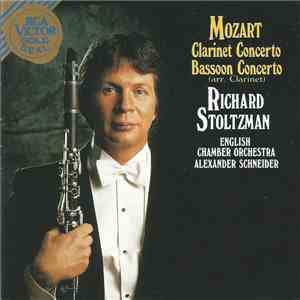 Mozart / English Chamber Orchestra, Alexander Schneider, Richard Stoltzman - Clarinet Concerto, K. 622 - Concerto For Bassoon, K. 191 (Arranged For Clarinet) mp3 album