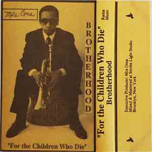 Mra Oma & Brotherhood  - "For The Children Who Die" mp3 album