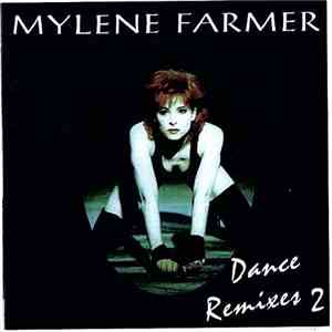 Mylène Farmer - Dance Remixes 2 mp3 album