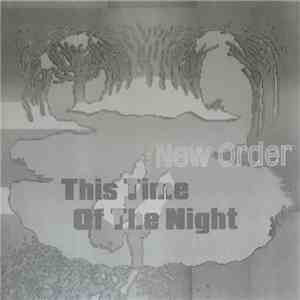 New Order - This Time Of The Night mp3 album