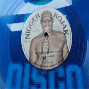 Nigger Kojak - Penitentiary / Bunny Rygin mp3 album
