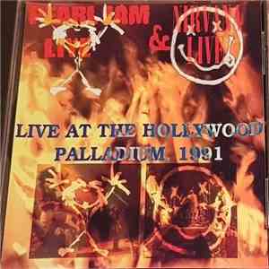 Nirvana Plus Pearl Jam - Live At The Hollywood Palladium '91 mp3 album