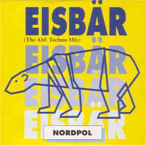 Nordpol - Eisbär (The Abf. Techno Mix) mp3 album