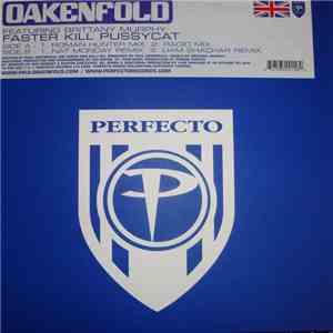 Oakenfold Featuring Brittany Murphy - Faster Kill Pussycat mp3 album