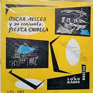 Oscar Avilés con Conjunto Fiesta Criolla - Oscar Aviles y Su Conjunto Fiesta Criolla mp3 album