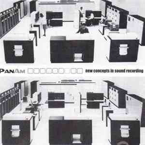 PanAm - New Concepts In Sound Recording mp3 album