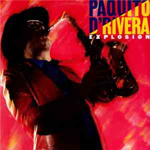 Paquito D'Rivera - Explosion mp3 album