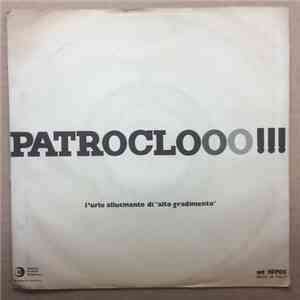 Patroclo - Patroclooo!!! (Parte1°) mp3 album