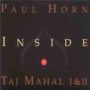 Paul Horn - Inside The Taj Mahal I & II mp3 album
