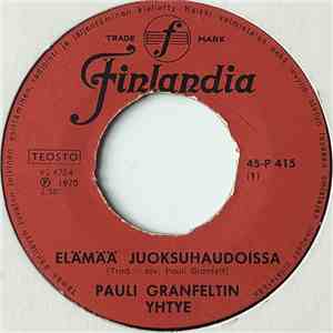Pauli Granfeltin Yhtye - Elämää Juoksuhaudoissa mp3 album