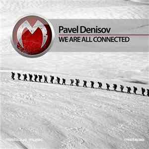 Pavel Denisov - We Are All Connected mp3 album