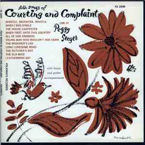 Peggy Seeger - Folk Songs Of Courting And Complaint mp3 album