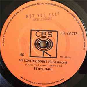 Peter Ciani - My Love Goodbye (Ciao Amore) mp3 album