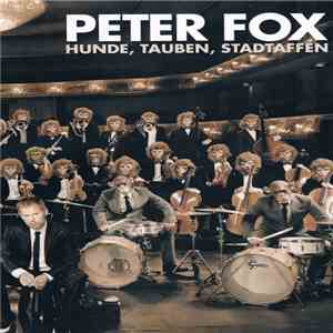 Peter Fox  - Hunde, Tauben, Stadtaffen mp3 album
