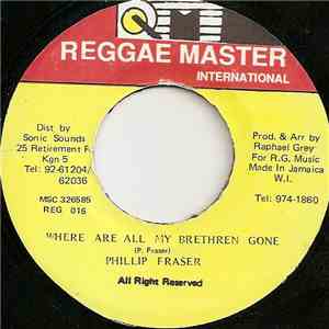 Phillip Fraser - Where Are All My Brethren Gone mp3 album