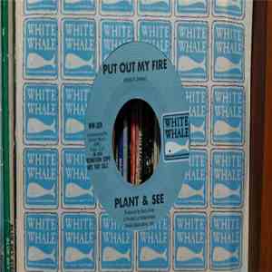Plant And See - Put Out My Fire / Henrietta mp3 album
