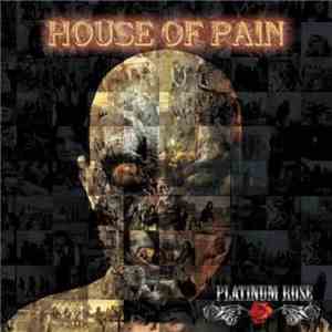 Platinum Rose - House Of Pain mp3 album