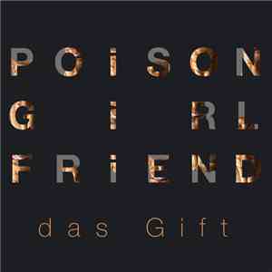 POiSON GiRL FRiEND - das Gift mp3 album