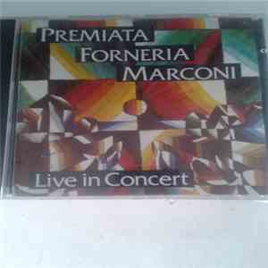 Premiata Forneria Marconi - Live In Concert mp3 album