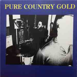 Pure Country Gold - Pure Country Gold mp3 album
