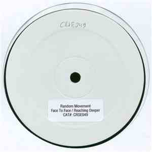 Random Movement - Face To Face / Reaching Deeper mp3 album