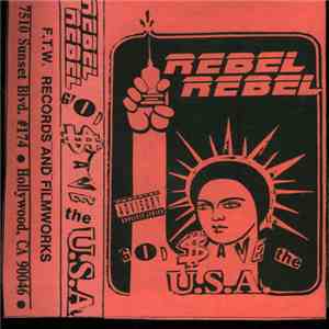 Rebel Rebel  - God Save The U.S.A. mp3 album
