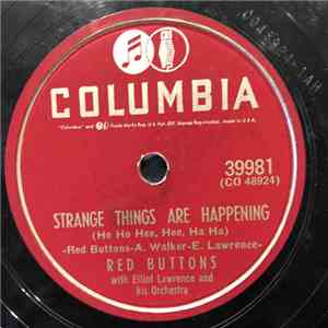 Red Buttons With Elliot Lawrence And His Orchestra - Strange Things Are Happening (Ho Ho Hee, Hee, Ha Ha) mp3 album
