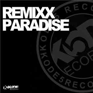 Remixx  - Paradise mp3 album