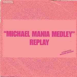Replay - Michael Mania Medley mp3 album