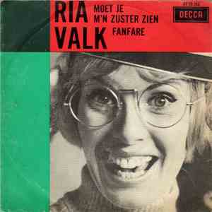 Ria Valk - Moet Je M'n Zuster Zien / Fanfare mp3 album