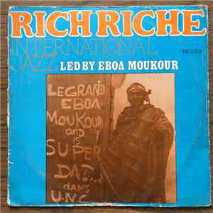 Rich Riche International Jazz - Led By Eboa Moukouri mp3 album
