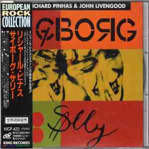 Richard Pinhas & John Livengood - Cyborg Sally mp3 album