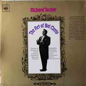 Richard Tucker  - The Art Of Bel Canto mp3 album