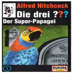 Robert Arthur - Die Drei ??? 1 - Der Super-Papagei mp3 album