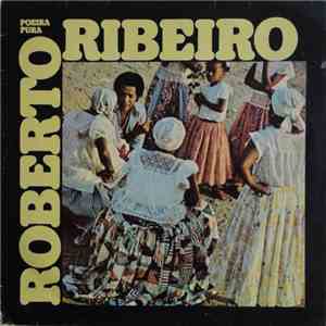 Roberto Ribeiro - Poeira Pura mp3 album