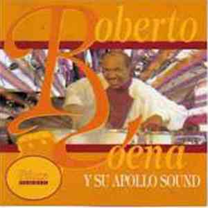 Roberto Roena Y Su Apollo Sound - El Pueblo Pide Que Toque mp3 album