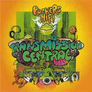 Rockers Hi-Fi - Transmission Central mp3 album
