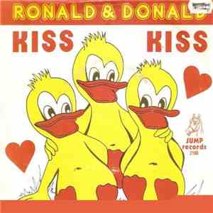 Ronald And Donald - Kiss Kiss mp3 album