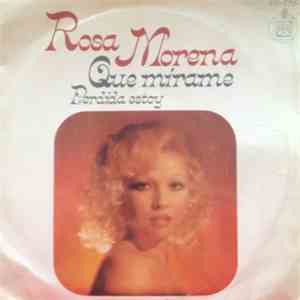 Rosa Morena - Que Mírame / Perdida Estoy mp3 album