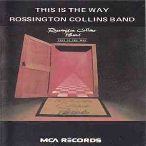 Rossington Collins Band - This Is The Way mp3 album