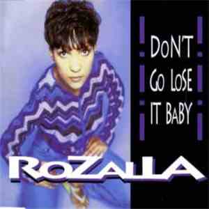 Rozalla - Dont Go Lose It Baby mp3 album