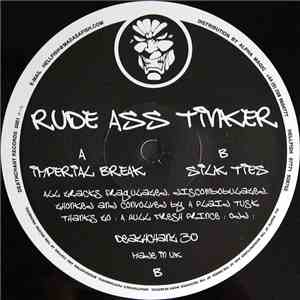 Rude Ass Tinker - Imperial Break / Silk Ties mp3 album