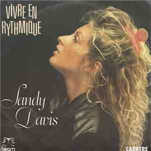 Sandy Davis  - Vivre En Rythmique / Quand Le Coeur N'y Est Plus mp3 album