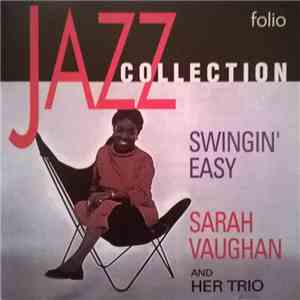 Sarah Vaughan And Her Trio - Swingin' Easy mp3 album