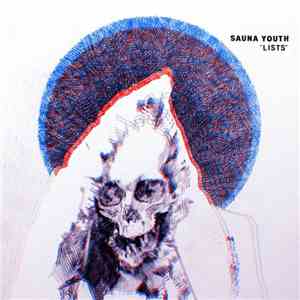 Sauna Youth - Lists mp3 album